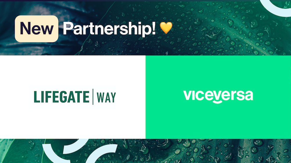 New Partnership: LifeGate and Viceversa supporting the sustainable growth